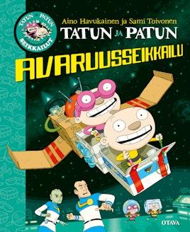 Havukainen & Toivonen, Tatun ja Patun avaruusseikkailu